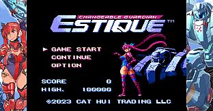 Changeable Guardian ESTIQUE