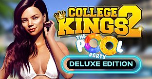 College Kings 2 - Episode 2 "The Pool Party" Deluxe Upgrade