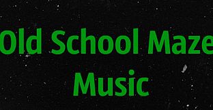 Old school maze Music
