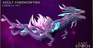 Last Epoch - Adult Chronowyrm