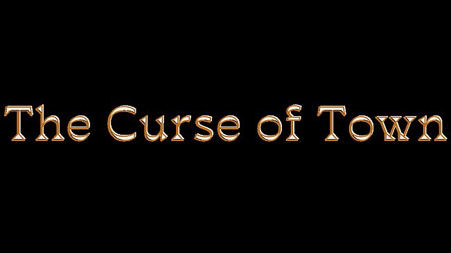 The Curse of Town