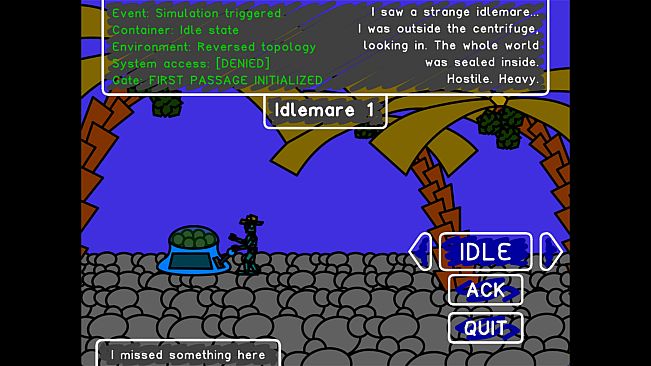 Flat Galaxy: An Idlemare