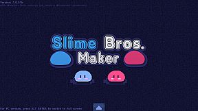 Slime Bros. Maker