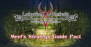 Labyrinth of Refrain: Coven of Dusk - Meel's Strategy Guide Pact