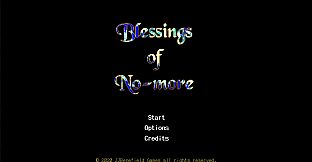 Blessings of No-more