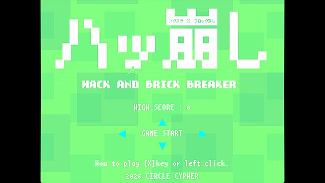 Hackzshi -Hack and Brick Breaker-