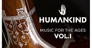 HUMANKIND - Music for the Ages, Vol. I