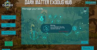 DAMex : DArk Matter Exodus