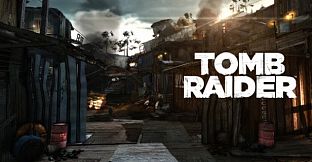 Tomb Raider: Shanty Town