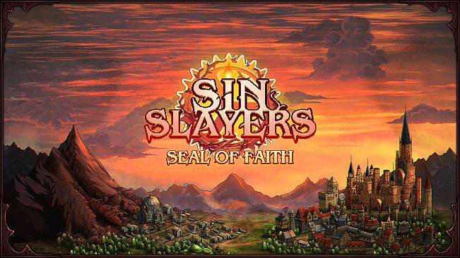 Sin Slayers: Reign of The 8th - Seal of Faith