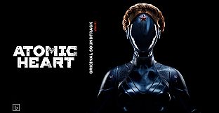 Atomic Heart - Original Soundtrack