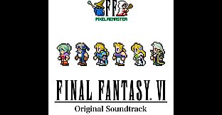 FINAL FANTASY VI PIXEL REMASTER Original Soundtrack
