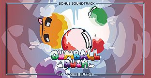 Dumball Rush Soundtrack