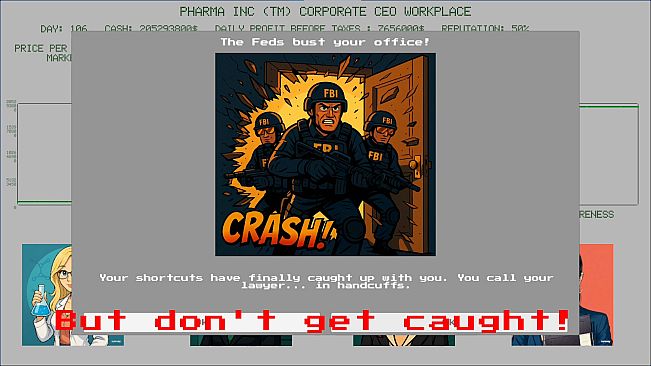 PHARMA INC SIMULATOR - Ethics not included.