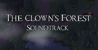 The Clown's Forest Soundtrack