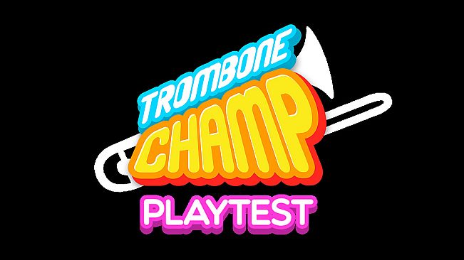 Trombone Champ Playtest