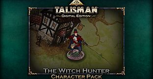 Talisman Character - Witch Hunter