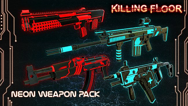 Killing Floor - Neon Weapon Pack
