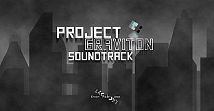 Project Graviton - Soundtrack