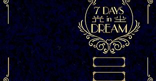 7 Days in Dream EX