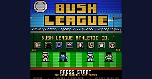 Bush League Baseball