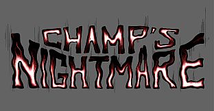 Champ's Nightmare