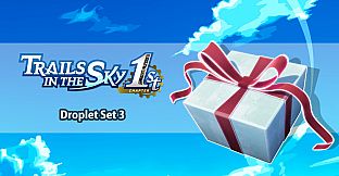 Trails in the Sky 1st Chapter - Droplet Set 3