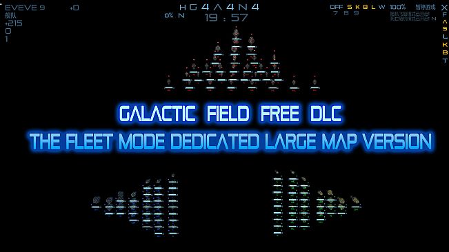 GALACTIC FIELD FREE DLC : Fleet Mode Dedicated Large Map Version