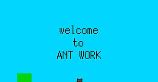 ANT WORK
