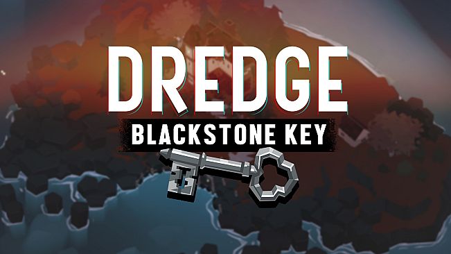 DREDGE: Blackstone Key