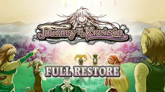 Full Restore - Journey to Kreisia