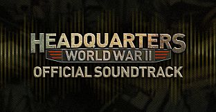 Headquarters: World War II Soundtrack