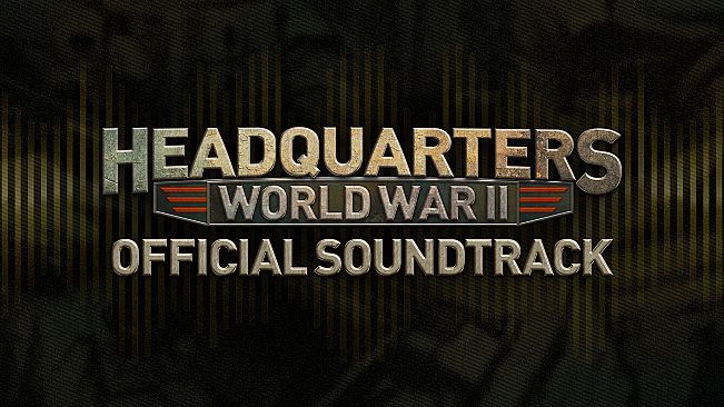 Headquarters: World War II Soundtrack