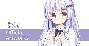 Tiny Dream Epiphyllum  - Official Artworks