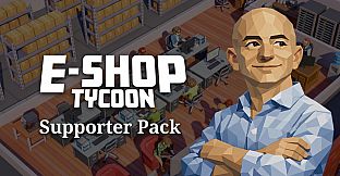 E-Shop Tycoon - Supporter Pack