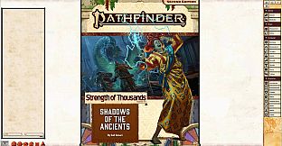 Fantasy Grounds - Pathfinder 2 RPG - Strength of Thousands AP 6: Shadows of the Ancients
