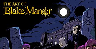 The Séance of Blake Manor – Digital Artbook