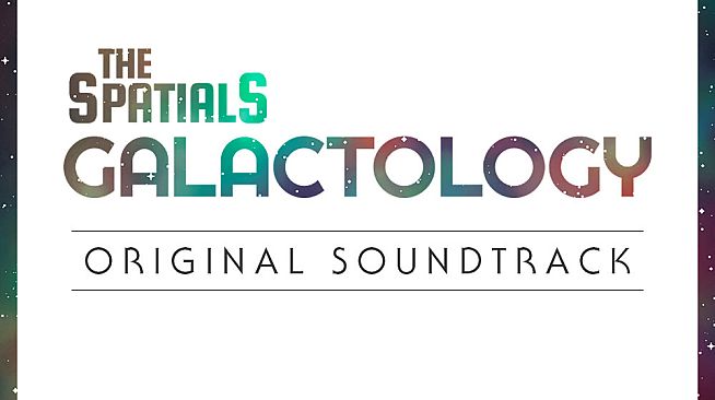 The Spatials: Galactology - Soundtrack