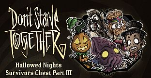 Don't Starve Together: Hallowed Nights Survivors Chest, Part III
