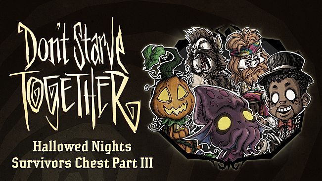 Don't Starve Together: Hallowed Nights Survivors Chest, Part III
