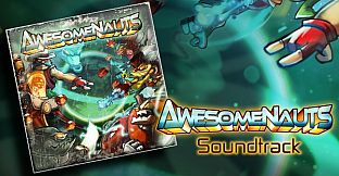 Awesomenauts: Official Soundtrack