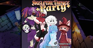 Skeletal Dance Party - Soundtrack
