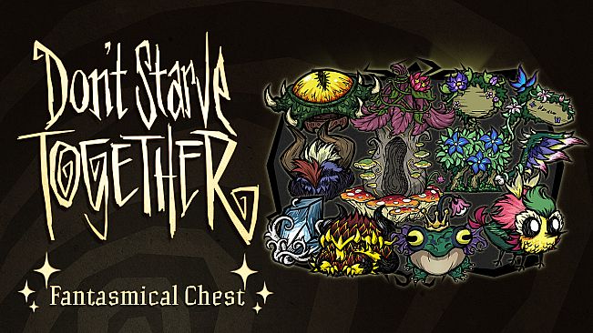 Don't Starve Together: Fantasmical Chest