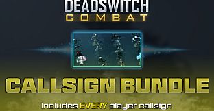Deadswitch Combat: Callsign Bundle