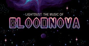 Lightdust: The Music of Blood Nova