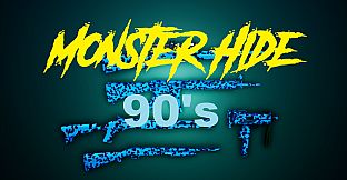 Monster hide - 90's