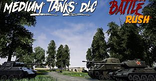 BattleRush - Medium Tanks DLC