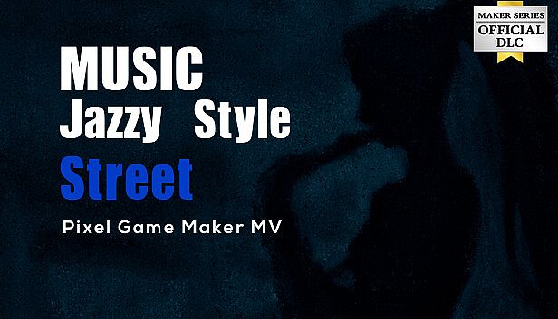 Pixel Game Maker MV - MUSIC Jazzy Style Street