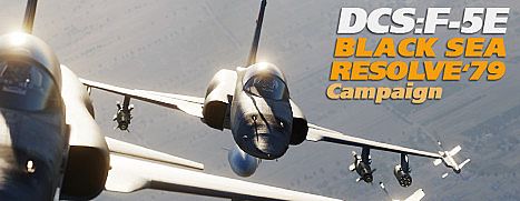 DCS: F-5E Black Sea Resolve '79 Campaign