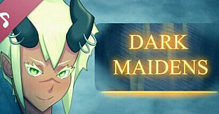 Dark Maidens Soundtrack